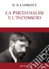 La psicoanalisi e l'inconscio libro