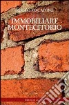 Immobiliare Montecitorio libro di Capone Ruggiero