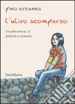 L'ulivo scomparso libro