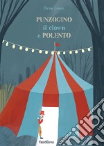 Punzogino il clown e Polento libro