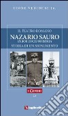 Nazario Sauro. L'eroe di Capodistria libro