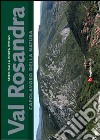 Val Rosandria. Capolavoro della natura libro