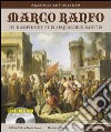 Marco Ranfo. De Ramphis et suis sequacibus banitis. Con DVD libro di Vidiz Edda Arcon Renzo