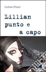 Lillian punto e a capo libro