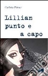 Lillian punto e a capo libro