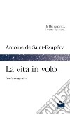 La vita in volo. Pensieri e aforismi libro