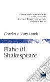 Fiabe di Shakespeare libro