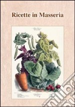 Ricette in Masseria libro