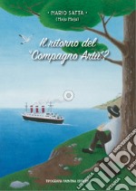 Il ritorno del «compagno Artu»? libro