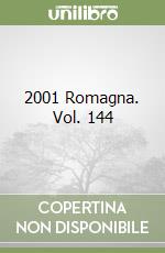 2001 Romagna. Vol. 144