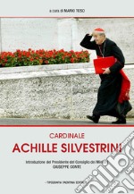 Cardinale Achille Silvestrini libro