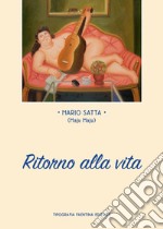 Ritorno alla vita