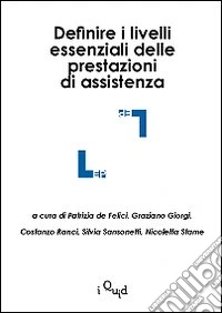 Definire i livelli essenziali delle prestazioni di assistenza libro