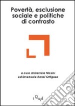 Povertà, esclusione sociale e politiche di contrasto