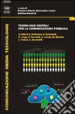 Tecnologie digitali per la comunicazione pubblica libro