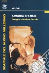 Arsura d'amuri. Omaggio a Graziosa Casella libro di Patti Alfio