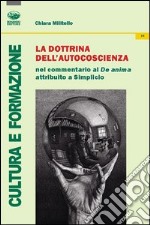 La dottrina dell'autocoscienza nel commentario al De Anima attribuito a Simplicio