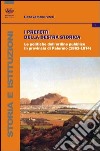 I prefetti della Destra storica. Le politiche dell'ordine pubblico in provincia di Palermo (1862-1874) libro di Faraci Elena Gaetana