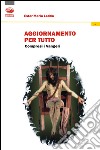 Aggiornamento per tutto. Compresi i Vangeli libro