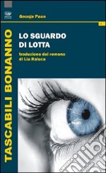 Lo sguardo di Lotta