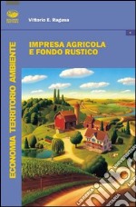 Impresa agricola e fondo rustico