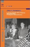 Italy in transition. La vicenda degli Allied Military Professors negli Atenei siciliani fra emergenza e defascistizzazione libro