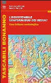 L'insostenibile conformismo dei media? Una lettura sociologica libro