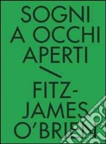 Sogni a occhi aperti. Tutti i racconti fantastici. Vol. 1 libro