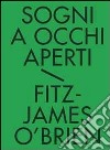 Sogni a occhi aperti. Tutti i racconti fantastici. Vol. 1 libro