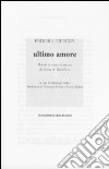 Ultimo amore. Poesie in vita e in morte di Elena A. Denis'eva libro