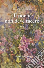 Il poeta non deve tacere