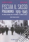 Fischia il sasso, Poggibonsi 1919-1943 libro