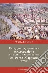 Peste, guerra, splendore e ricostruzione nel castello di Fucecchio e al Ponte a Cappiano (1521-1531) libro