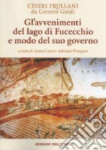 Gl'avvenimenti del lago di Fucecchio e modo del suo governo libro