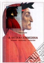 'A Divina Commedia. 'Nfierno - Priatorio - Paraviso libro