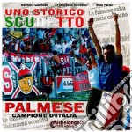 Uno storico scudetto. Palmese campione d'Italia libro