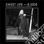 Sweet life and b-side. Ediz. illustrata libro