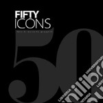 Fifty Icons. Ediz. italiana e inglese libro