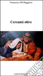 Cercami altrove libro