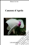 Canzone d'aprile libro