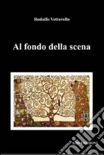 Al fondo della scena libro