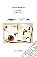 Autoscatto di noi libro