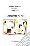 Autoscatto di noi libro