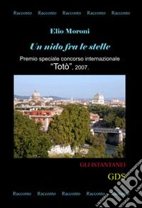 Un nido fra le stelle libro