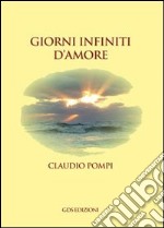 Giorni infiniti d'amore libro