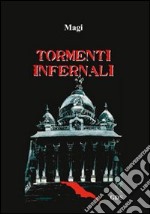 Tormenti infernali libro