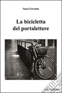La bicicletta del portalettere libro