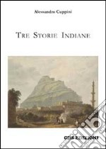 Tre storie indiane libro