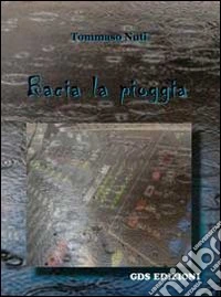 Bacia la pioggia libro