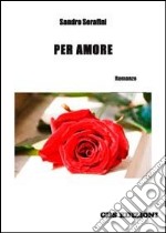 Per amore libro